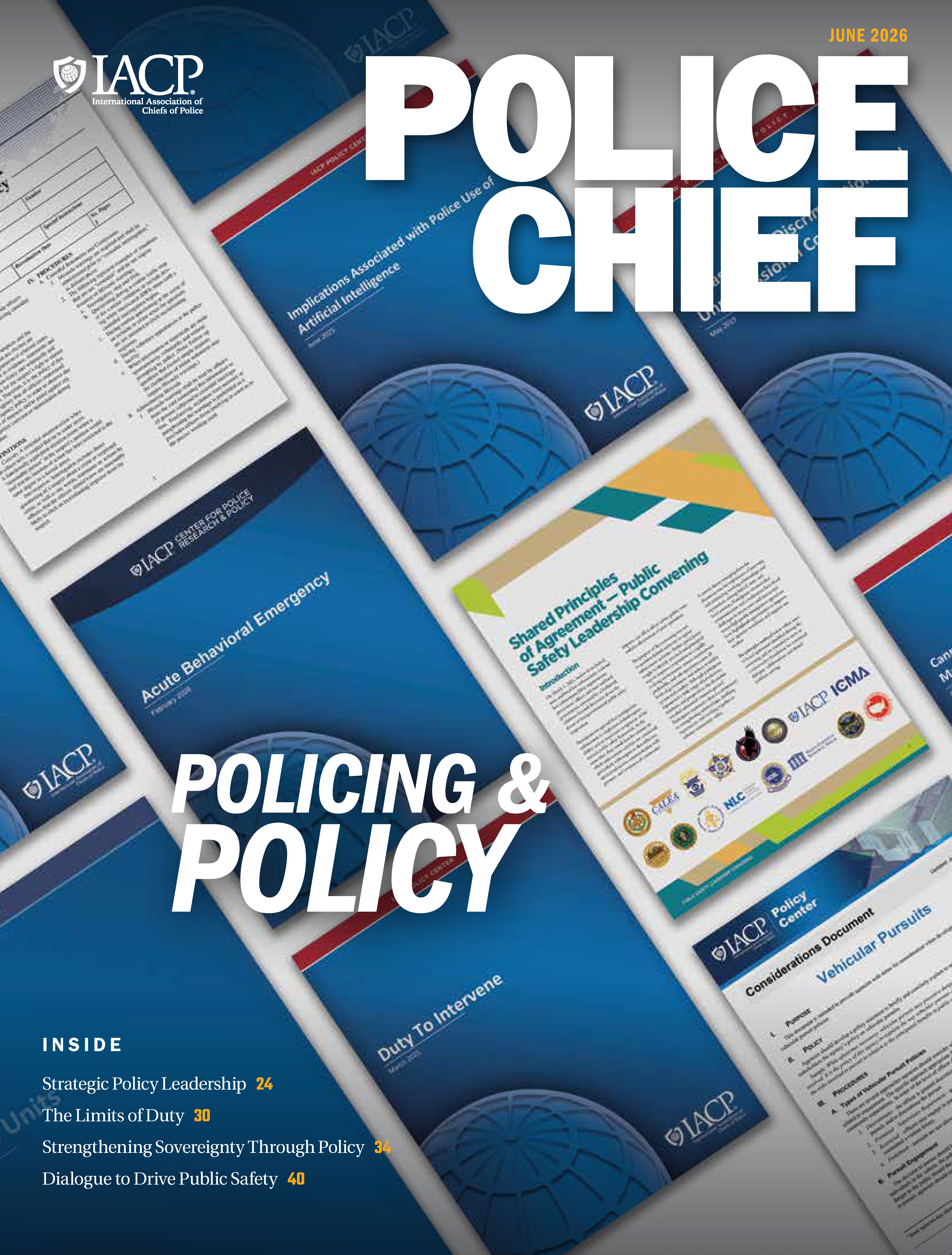 Magazine cover with IACP logo and large ‘POLICE CHIEF’ title overlaid on blue policy documents, reports, and booklets, with June 2026 date and article listings