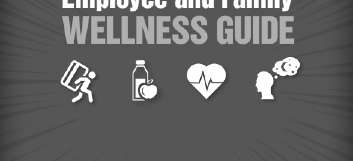 Employee and Family Wellness Guide